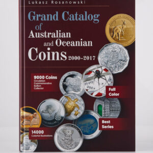 Grand Catalog of Australian and Oceanian Coins 2000 - 2017 - Art in Coins
