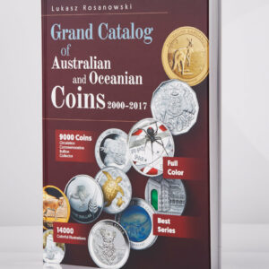 Grand Catalog of Australian and Oceanian Coins 2000 - 2017 view 1 - Art in Coins